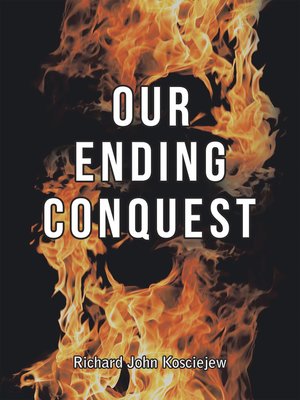cover image of Our Ending Conquest